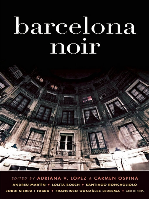 Title details for Barcelona Noir by Adriana V. López - Wait list